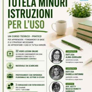 TUTELA MINORI: ISTRUZIONI PER L’USO