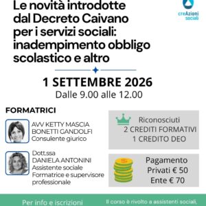 Le novità introdotte dal Decreto Caivano per i servizi sociali: inadempimento obbligo scolastico e altro